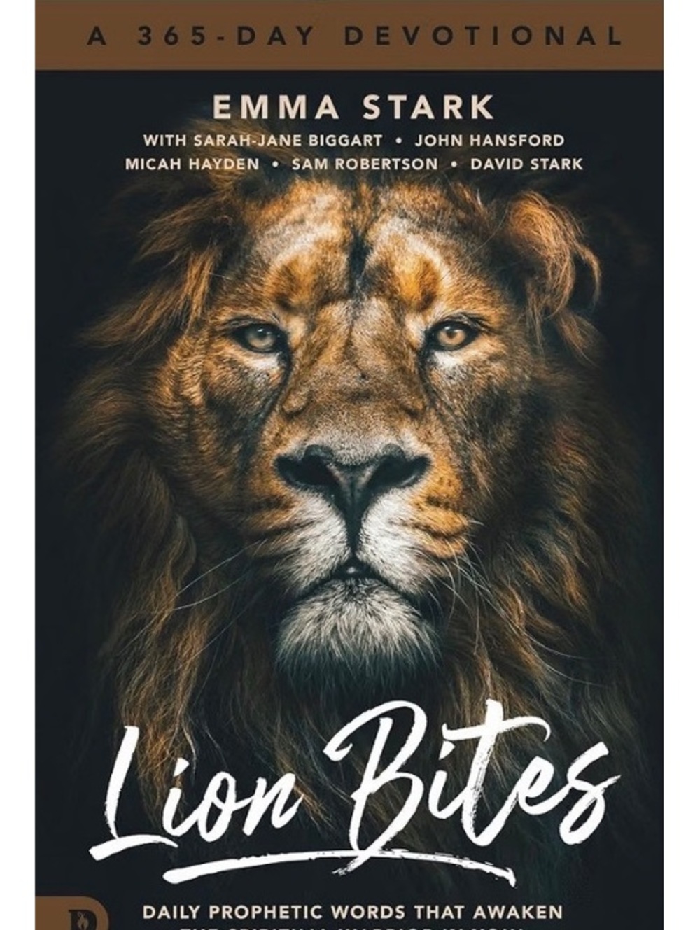 Lion Bites: Daily Prophetic Words. Spiritual Devotional by Emma Stark